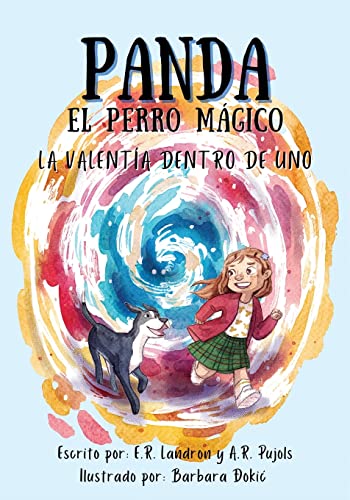 Panda El Perro Magico: La Valentia Dentro De Uno