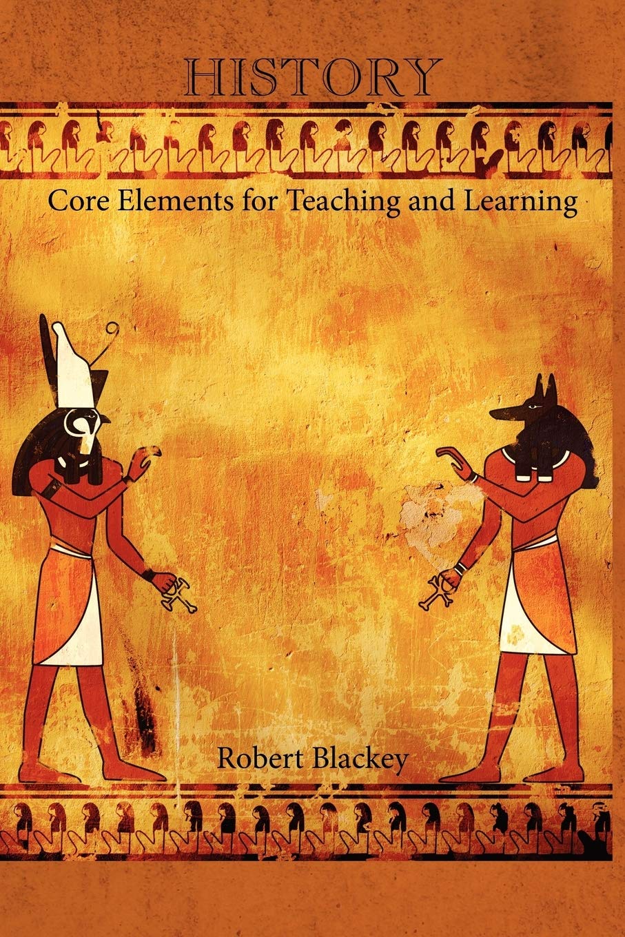 History: Core Elements for Teaching and Learning