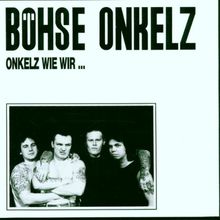 Onkelz Wie Wir de Böhse Onkelz | CD | état bon