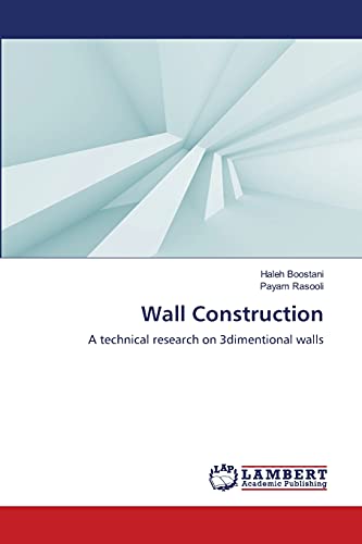 Wall Construction: A technical research on 3dimentional walls