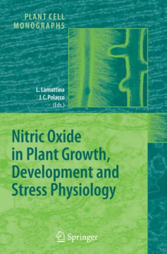 Nitric Oxide in Plant Growth, Development and Stress Physiology (Plant Cell Monographs, Band 6)