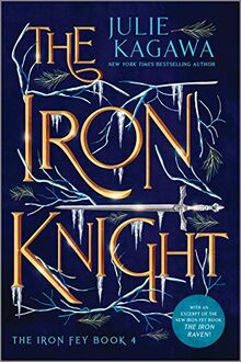 The Iron Knight Special Edition (The Iron Fey)