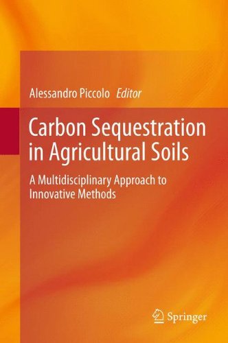 Carbon Sequestration in Agricultural Soils: A Multidisciplinary Approach to Innovative Methods