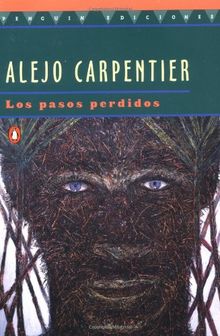 Pasos Perdidos, Los: The Lost Steps: Los Pasos Perdidos (Penguin Ediciones)