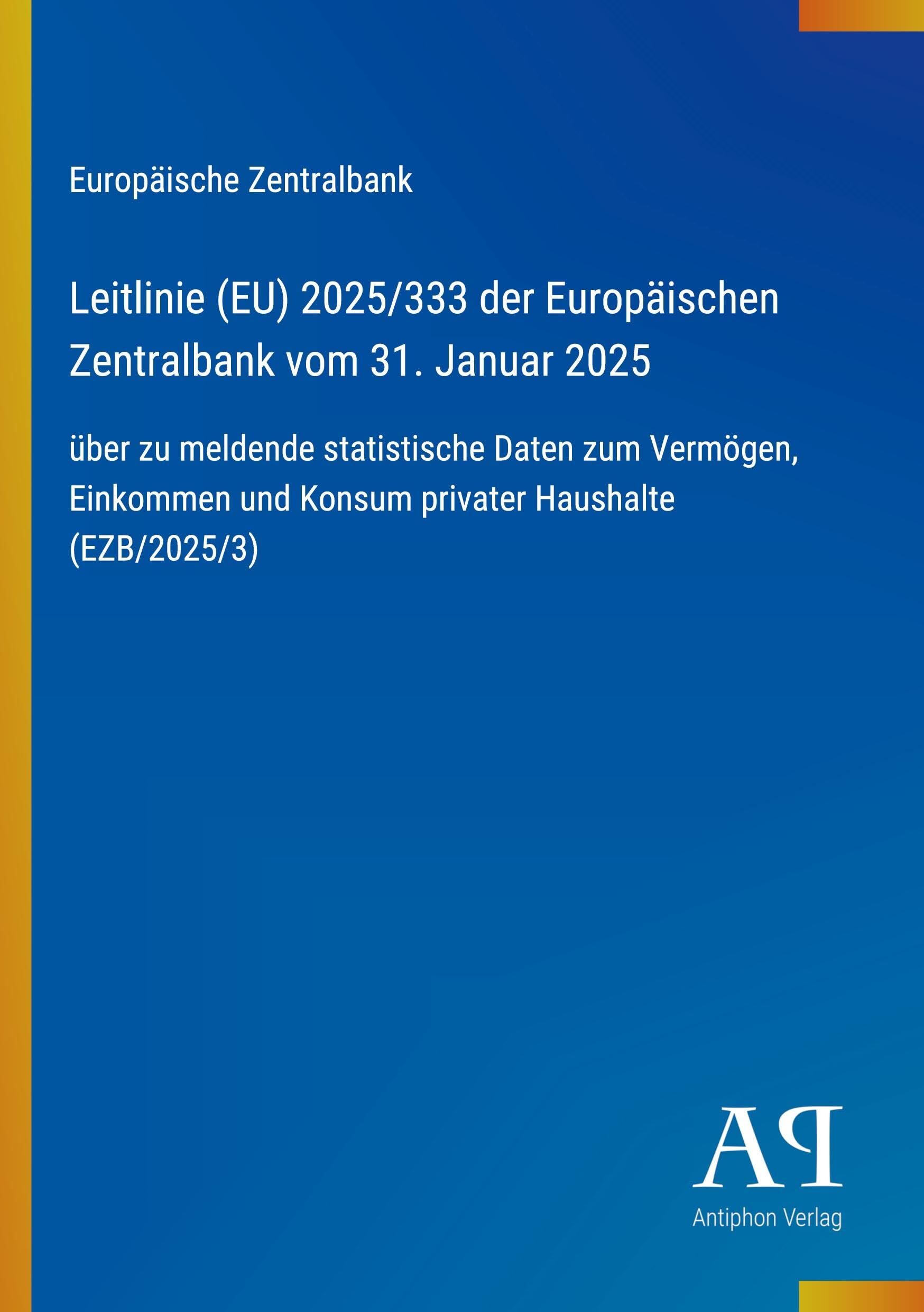 Leitlinie (EU) 2025/333 der Europäischen Zentralbank vom 31. Januar 2025