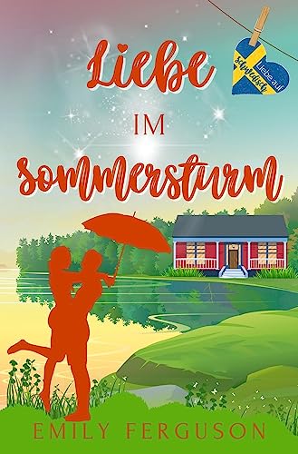 Liebe im Sommersturm (Liebe auf Schwedisch)