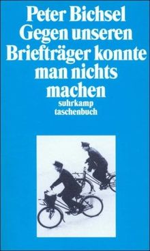 Gegen unseren Briefträger konnte man nichts machen. Kolumnen 1990 - 1994