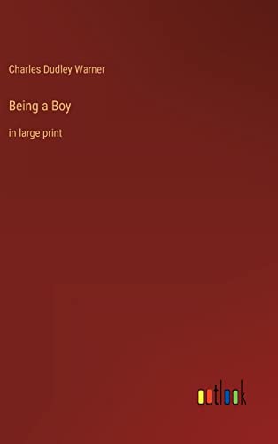 Being a Boy: in large print