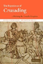 The Experience of Crusading 2 Volume Hardback Set: The Experience of Crusading