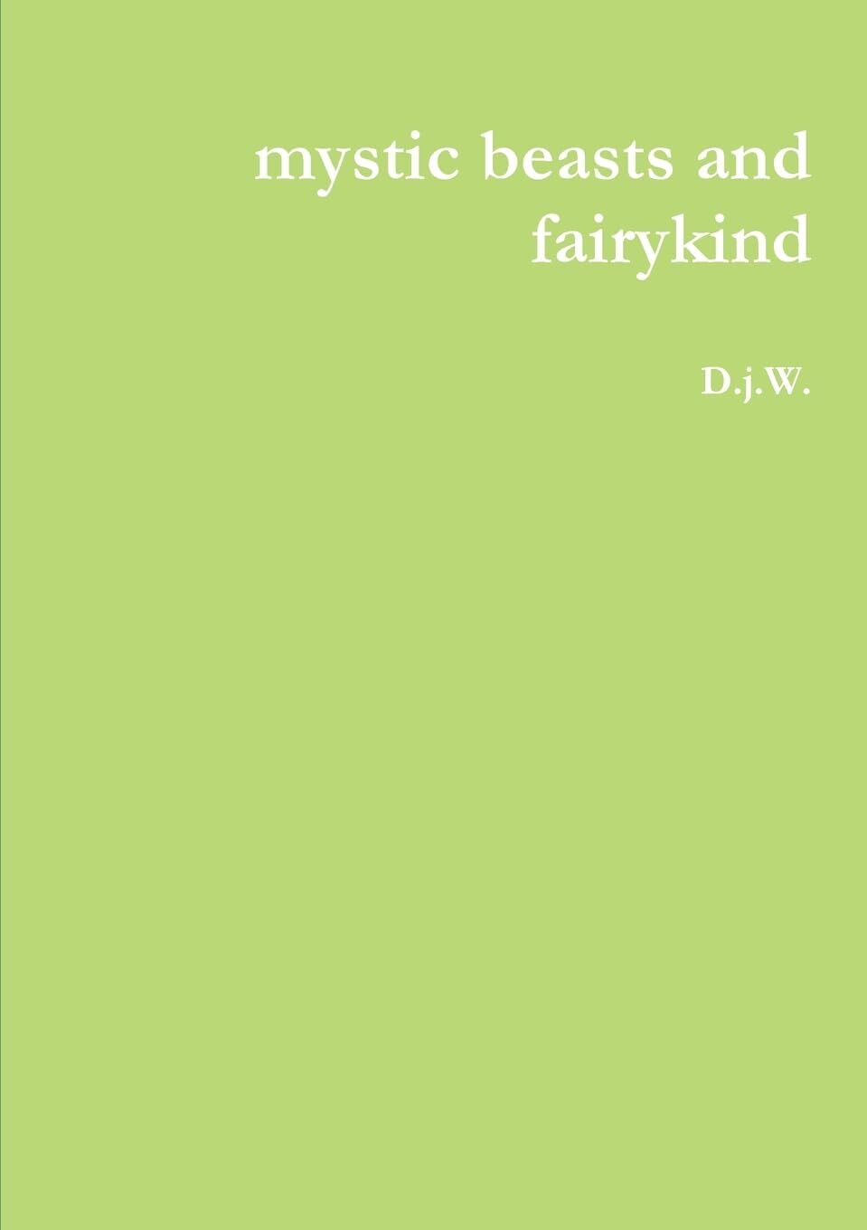 mystic beasts and fairykind