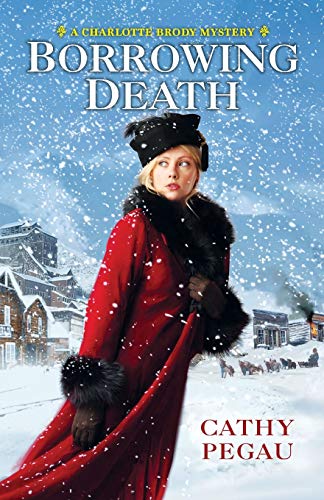 Borrowing Death (A Charlotte Brody Mystery, Band 2)