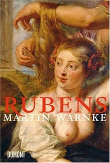 Peter Paul Rubens. Leben und Werk