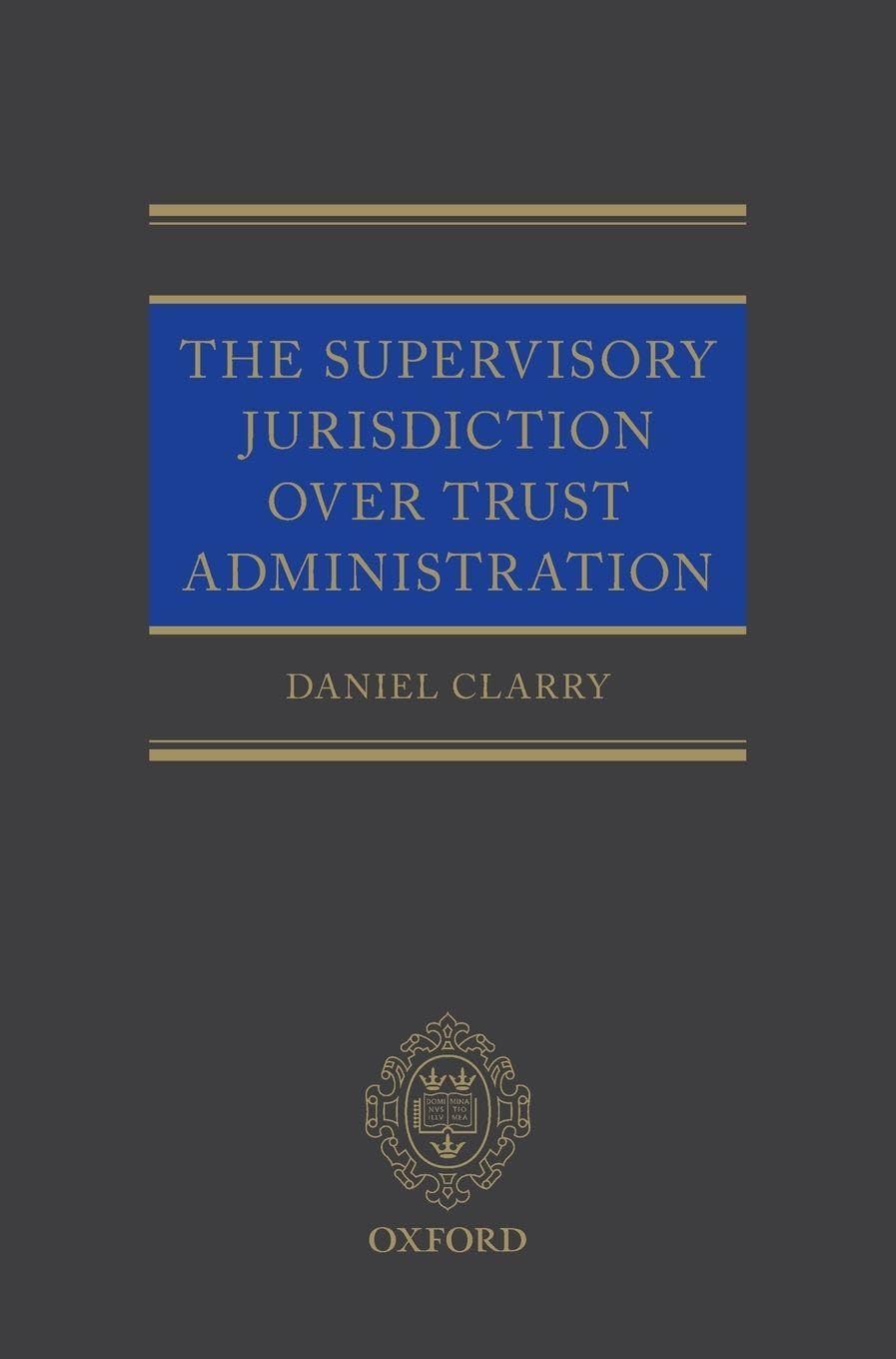 Supervisory Jurisdiction Over Trust Administration