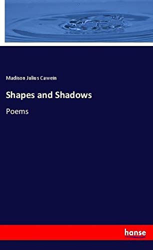 Shapes and Shadows: Poems