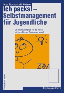 Ich packs! - Selbstmanagement für Jugendliche