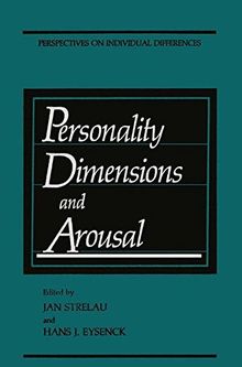 Personality Dimensions and Arousal (Perspectives on Individual Differences)