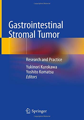 Gastrointestinal Stromal Tumor: Research and Practice