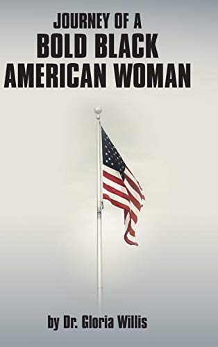 Journey of a Bold Black American Woman