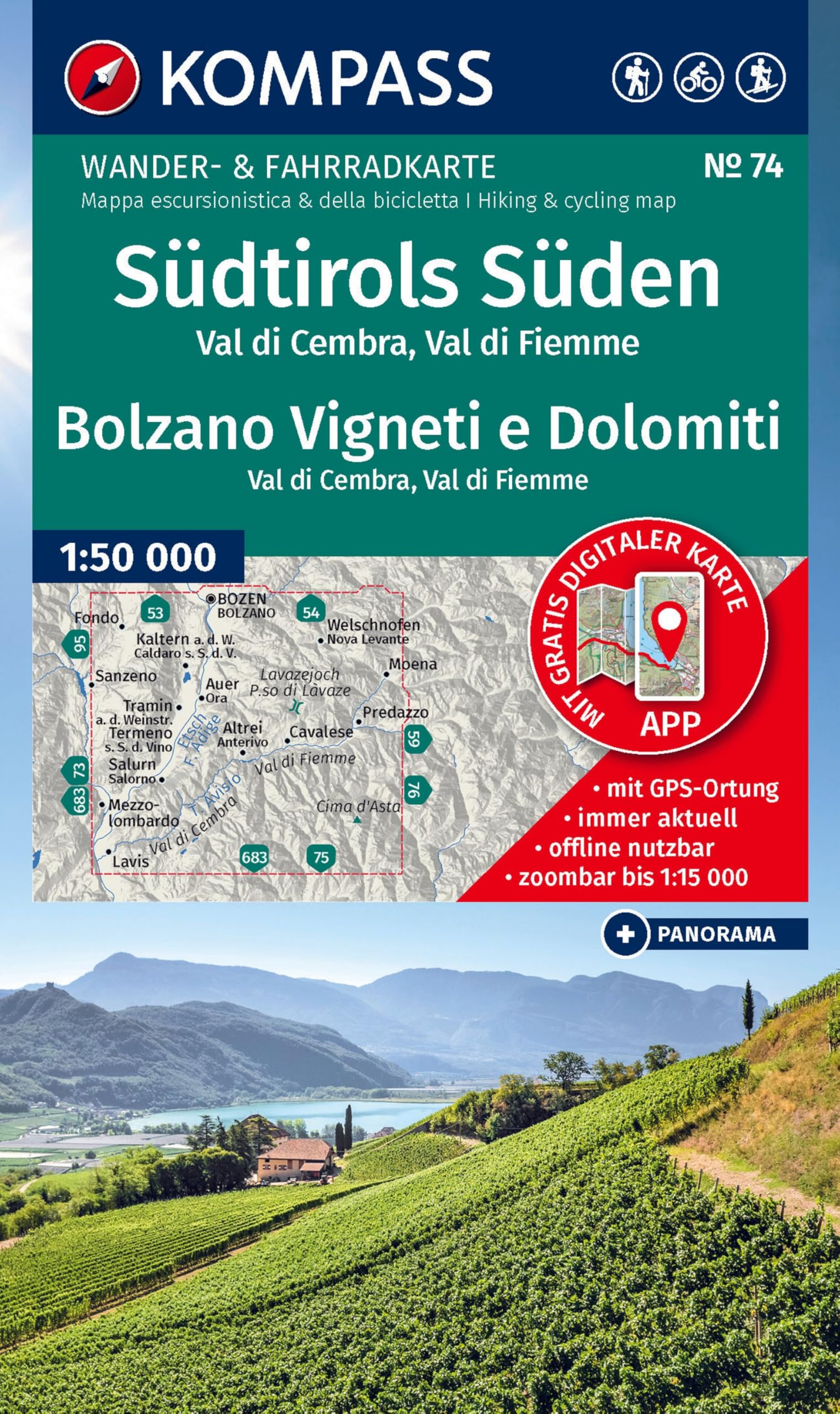 KOMPASS Wanderkarte 74 Südtirols Süden / Bolzano Vigneti e Dolomiti, Val di Cembra, Val di Fiemme 1:50.000: Wander- und Fahrradkarte in einem - ... Panorama. Skitouren. Langlaufen. Reiten.