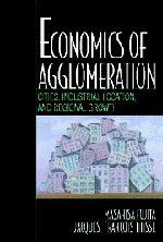 Economics of Agglomeration: Cities, Industrial Location, and Regional Growth