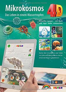 Mikrokosmos 4D - Bakterien - Natur - Das Leben in einem Wassertropfen mit APP entdecke die Welt im ganz Kleinen