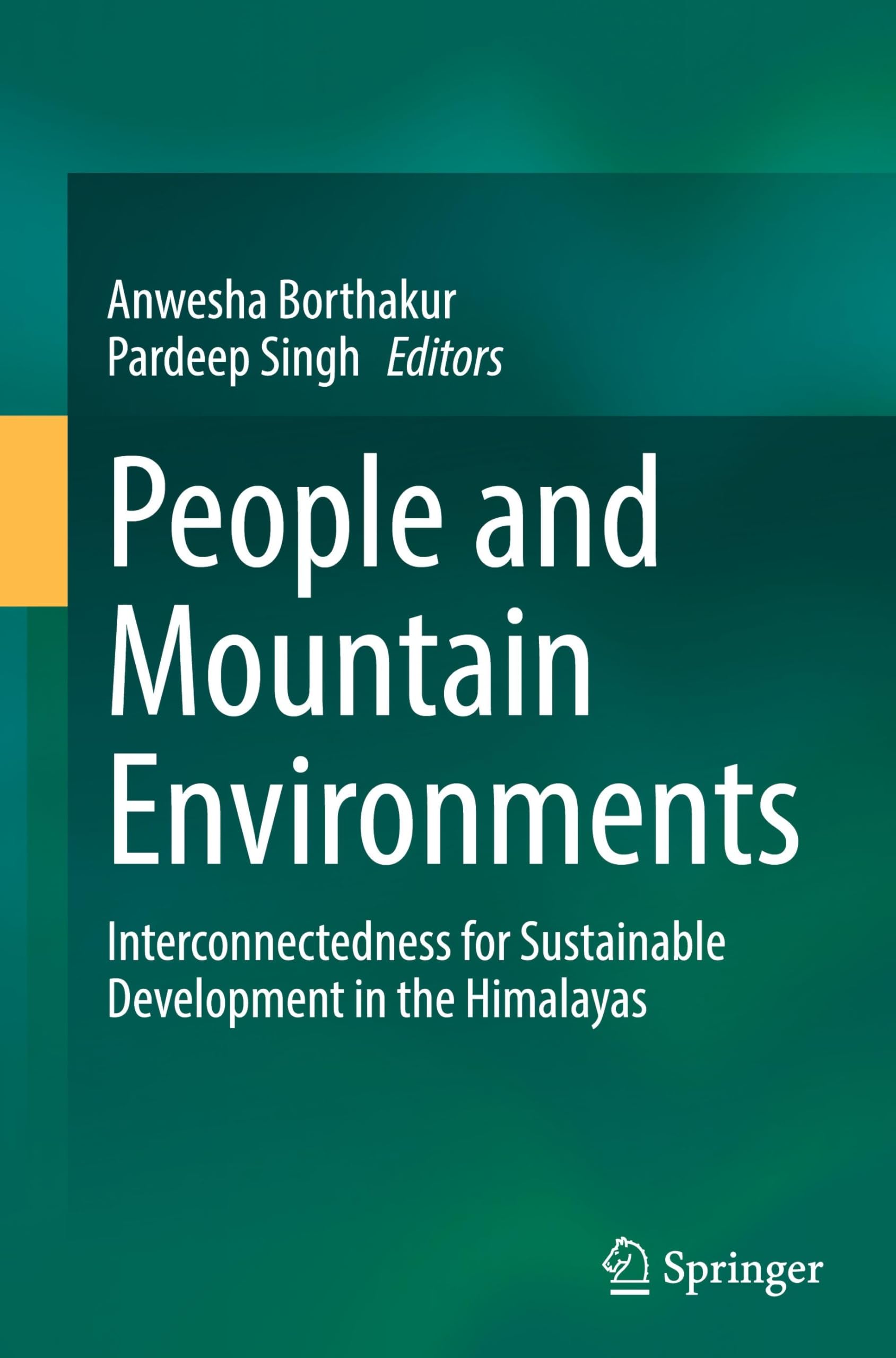 People and Mountain Environments: Interconnectedness for Sustainable Development in the Himalayas