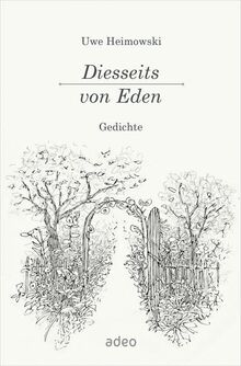 Diesseits von Eden: Gedichte