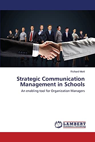 Strategic Communication Management in Schools: An enabling tool for Organization Managers
