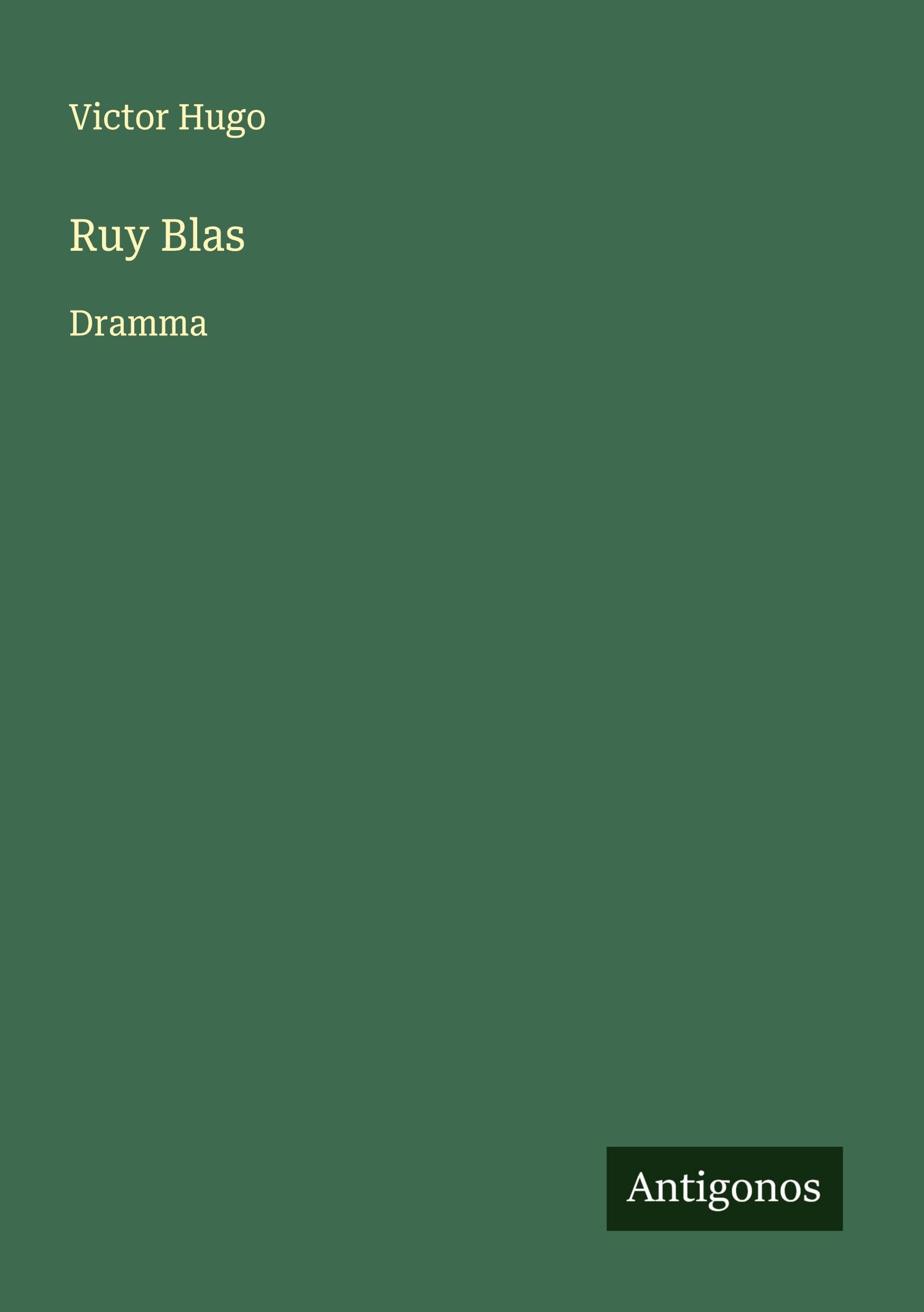Ruy Blas: Dramma