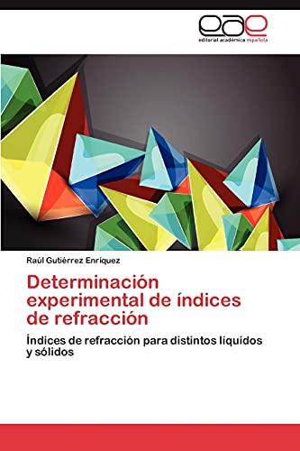 Determinación experimental de índices de refracción: Índices de refracción para distintos líquidos y sólidos