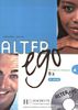 Alter ego 4: Méthode de français / Kursbuch mit Audio-CD