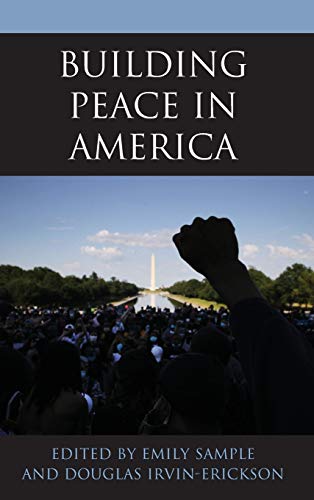 Building Peace in America (Peace and Security in the 21st Century)