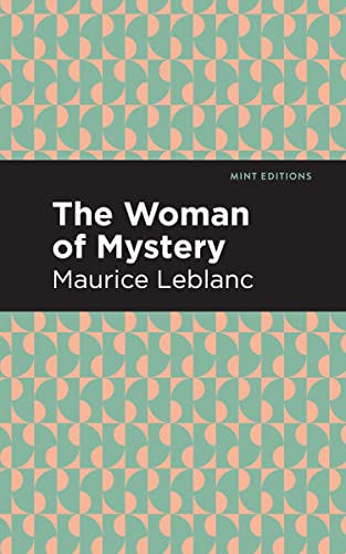 The Woman of Mystery (Mint Editions―Crime, Thrillers and Detective Work)