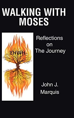 Walking with Moses: Reflections on the Journey
