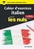 Cahier d'exercices Italien pour les nuls : Débutant/Faux débutant Niveaux A1-A2