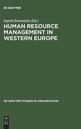 Human Resource Management in Western Europe (de Gruyter Studies in Organization, 68)