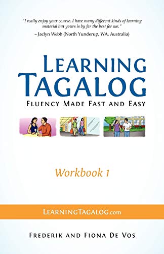 De Vos, F: Learning Tagalog - Fluency Made Fast and Easy - W