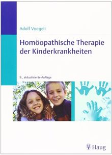 Homöopathische Therapie der Kinderkrankheiten