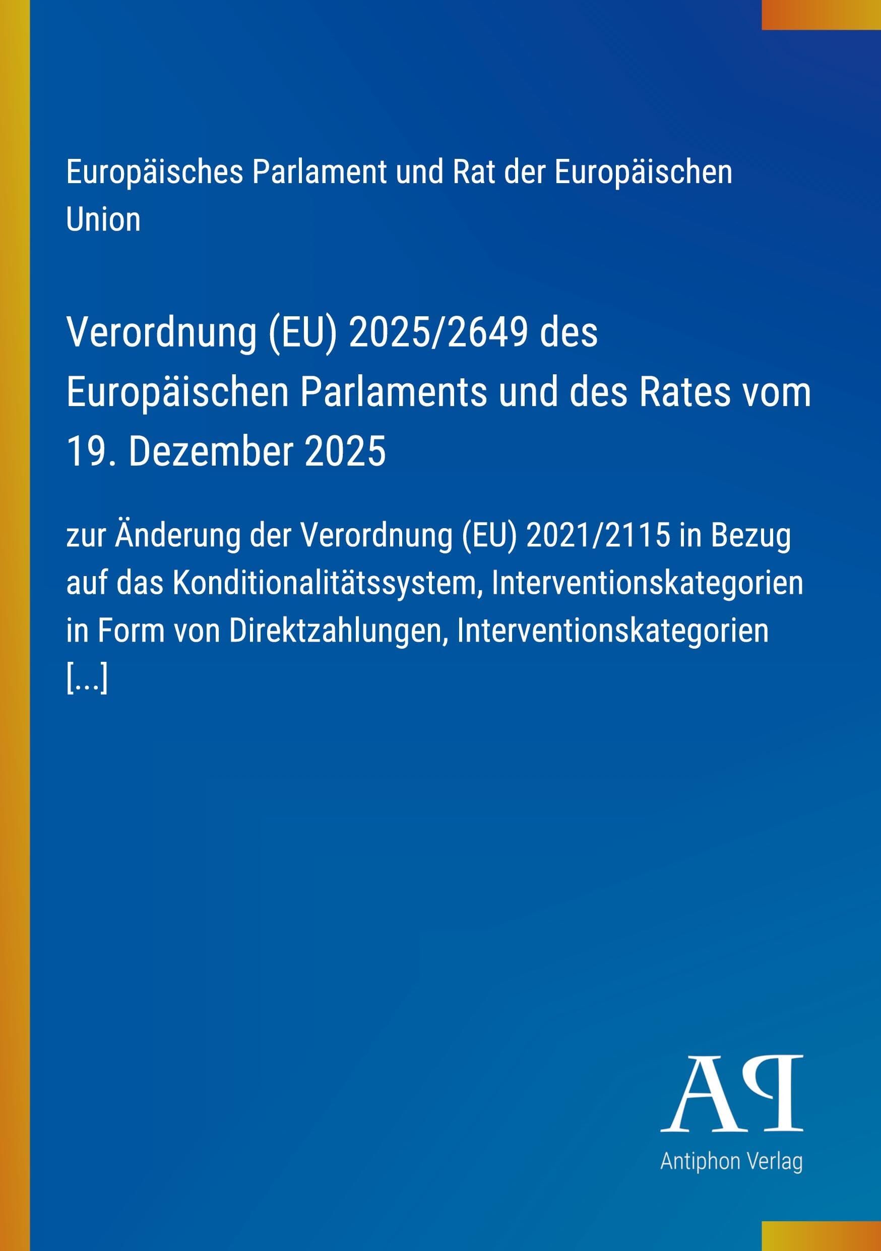 Verordnung (EU) 2025/2649 des Europäischen Parlaments und des Rates vom 19. Dezember 2025