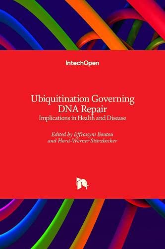Ubiquitination Governing DNA Repair: Implications in Health and Disease