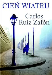 Zafon, C: Cien wiatru