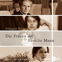 Die Frauen der Familie Mann / 3 CDs