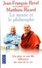 Le moine et le philosophe : le bouddhisme aujourd'hui