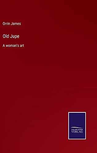 Old Jupe: A woman's art