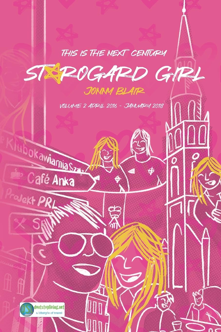 Starogard Girl: This Is The Next Century Volume 2