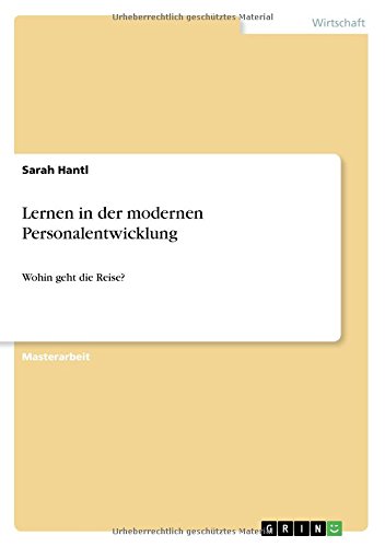 Lernen in der modernen Personalentwicklung: Wohin geht die Reise?