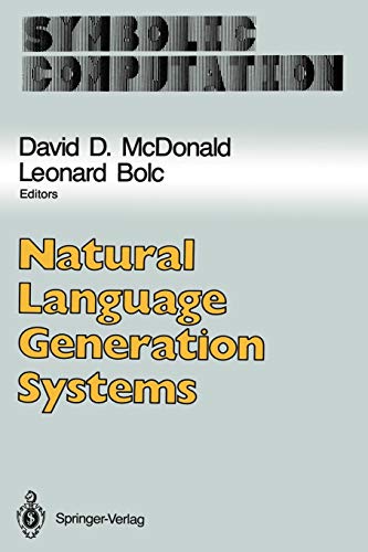 Natural Language Generation Systems (Symbolic Computation)