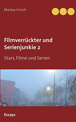 Filmverrückter und Serienjunkie 2: Stars, Filme und Serien