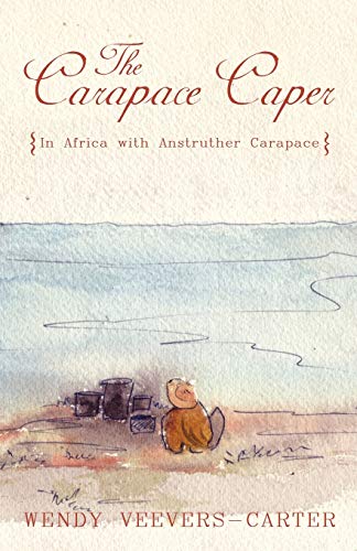 The Carapace Caper: In Africa with Anstruther Carapace