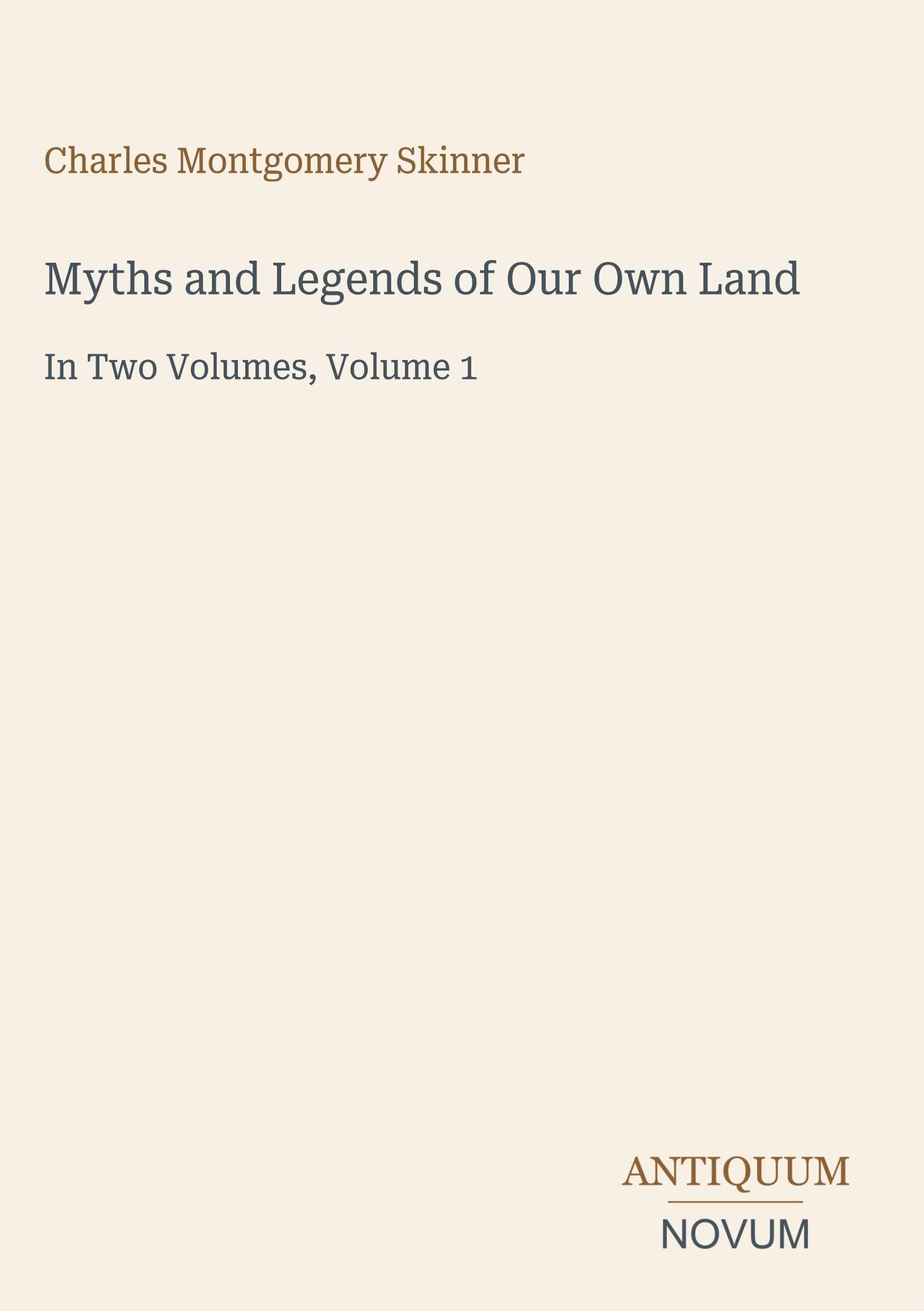 Myths and Legends of Our Own Land